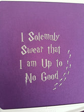 Load image into Gallery viewer, I solemnly swear - machine embroidery design