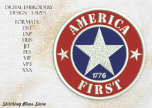 Load image into Gallery viewer, America First Round Patch Machine Embroidery Design
