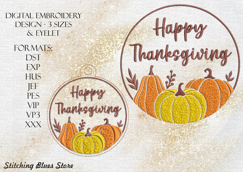 Happy Thanksgiving Pumpkins Machine Embroidery Design Includes Snap Tab Eyelet