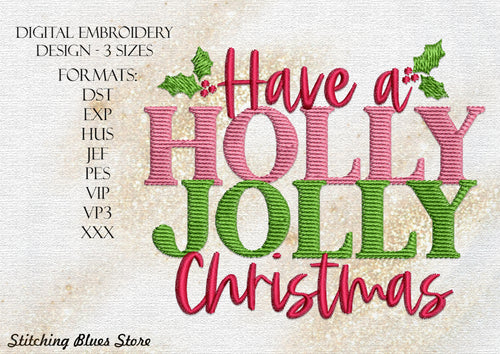 Holly Jolly Christmas Machine Embroidery Design