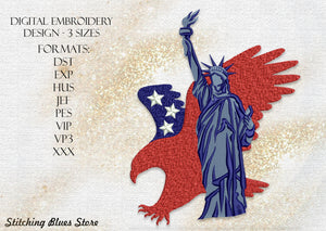 The Statue Of Liberty And Eagle USA machine embroidery design - American flag - The 4th Of July