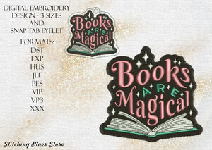 Books Are Magical machine embroidery design + Snap Tab Eyelet