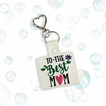 Load image into Gallery viewer, To The Best Mom Snap Tab Machine Embroidery Design for Mother&#39;s Day