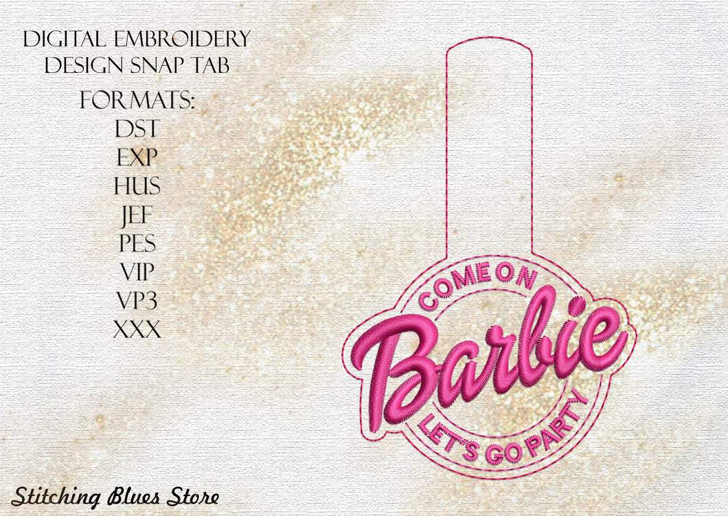 Lets Go Party Snap Tab machine embroidery design