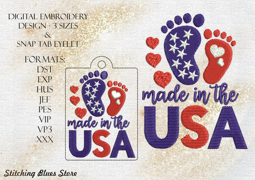 Made In USA Machine Embroidery Design For Baby And Eyelet Snap Tab | The 4th Of July Embroidery Pattern | Download Instant