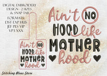 Load image into Gallery viewer, Motherhood Machine Embroidery Design In 2 Sizes Includes Snap Tab
