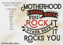 Load image into Gallery viewer, Rock Your Motherhood Machine Embroidery Design In 3 Sizes