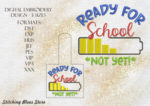 Ready For School machine embroidery design + Snap Tab