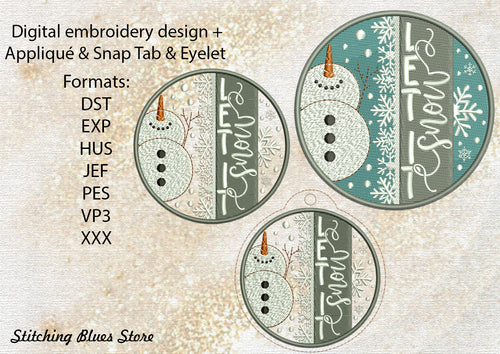 Let It Snow Round Patch Christmas Decor Appliqué Snap Tab Eyelet machine embroidery design