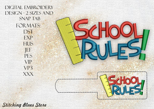 School Rules Machine Embroidery Design In 2 Sizes With Snap Tab