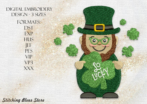 So Lucky Leprechaun machine embroidery design Saint Patricks Day