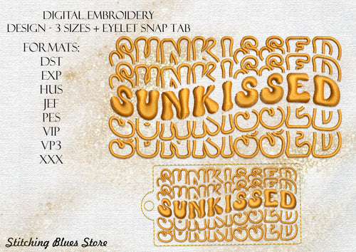 Sunkissed Summer Machine Embroidery Design In 3 Sizes Plus Snap Tab Eyelet