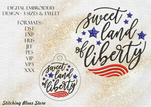 USA Sweet Land Of Liberty machine embroidery design and Eyelet