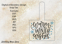 Load image into Gallery viewer, Christmas Warm Winter Wishes Snap Tab machine embroidery design