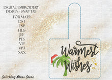 Load image into Gallery viewer, Christmas Warmest Wishes Snap Tab Machine Embroidery Design With Palm Tree