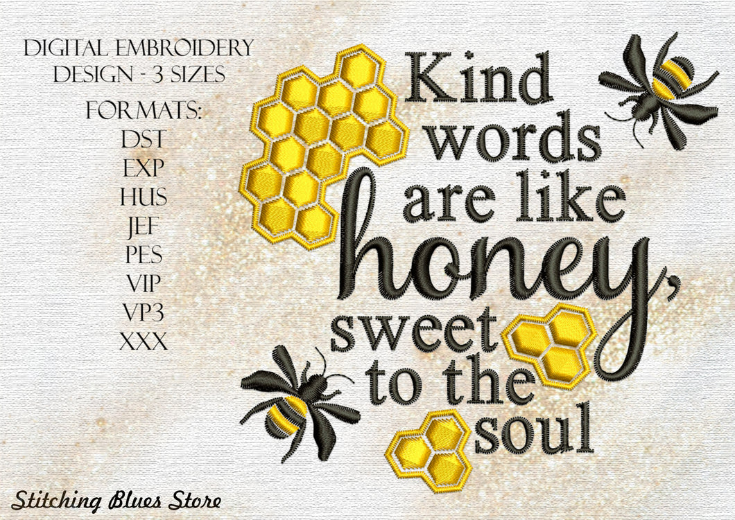Kind Words Are Like Honey Machine Embroidery Design With Bees And Honeycombs