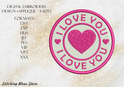 I LOVE YOU Patch - Valentines Day - machine embroidery design - applique