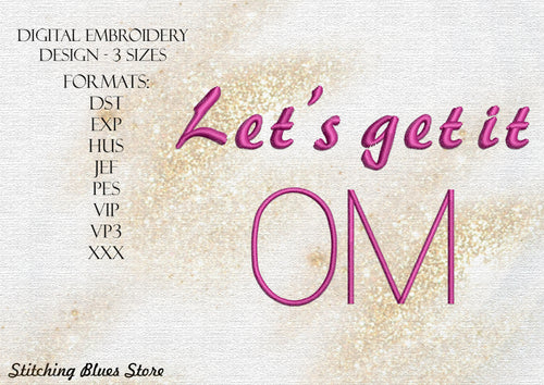 Let's get it OM - yoga machine embroidery design