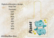 Load image into Gallery viewer, Pisces Zodiacs Snap Tab machine embroidery design