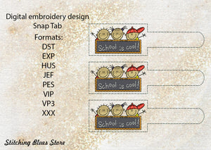 School is cool Snap Tab machine embroidery design