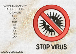 Stop virus machine embroidery design
