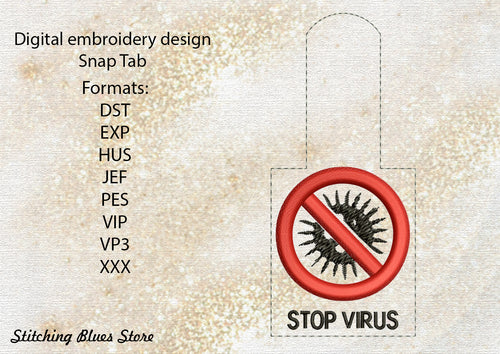 Stop virus Snap tab machine embroidery design