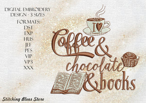 Coffee & Chocolate & Books machine embroidery design