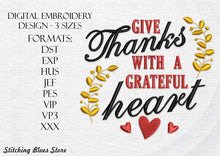 Load image into Gallery viewer, Give thanks with a grateful heart - machine embroidery design - harvest festival