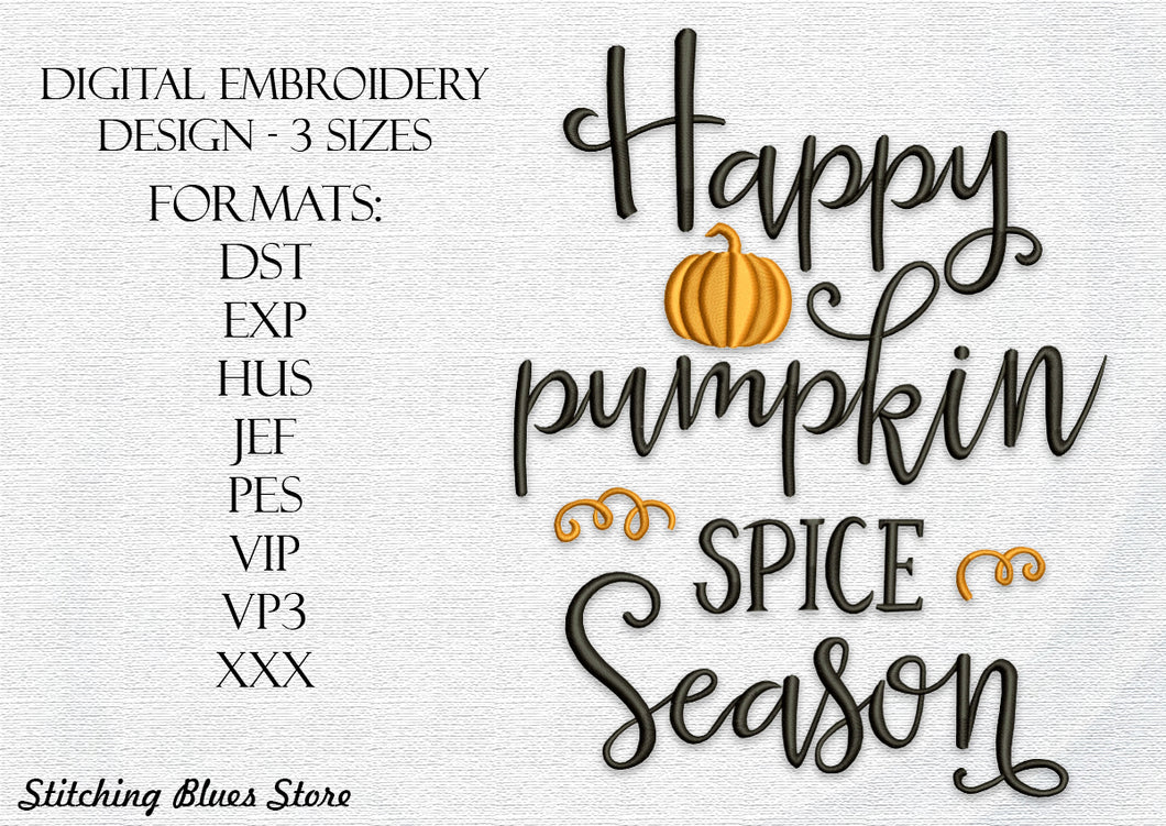 Happy Pumpkin Spice Season machine embroidery design - Thanksgiving Day - harvest festival