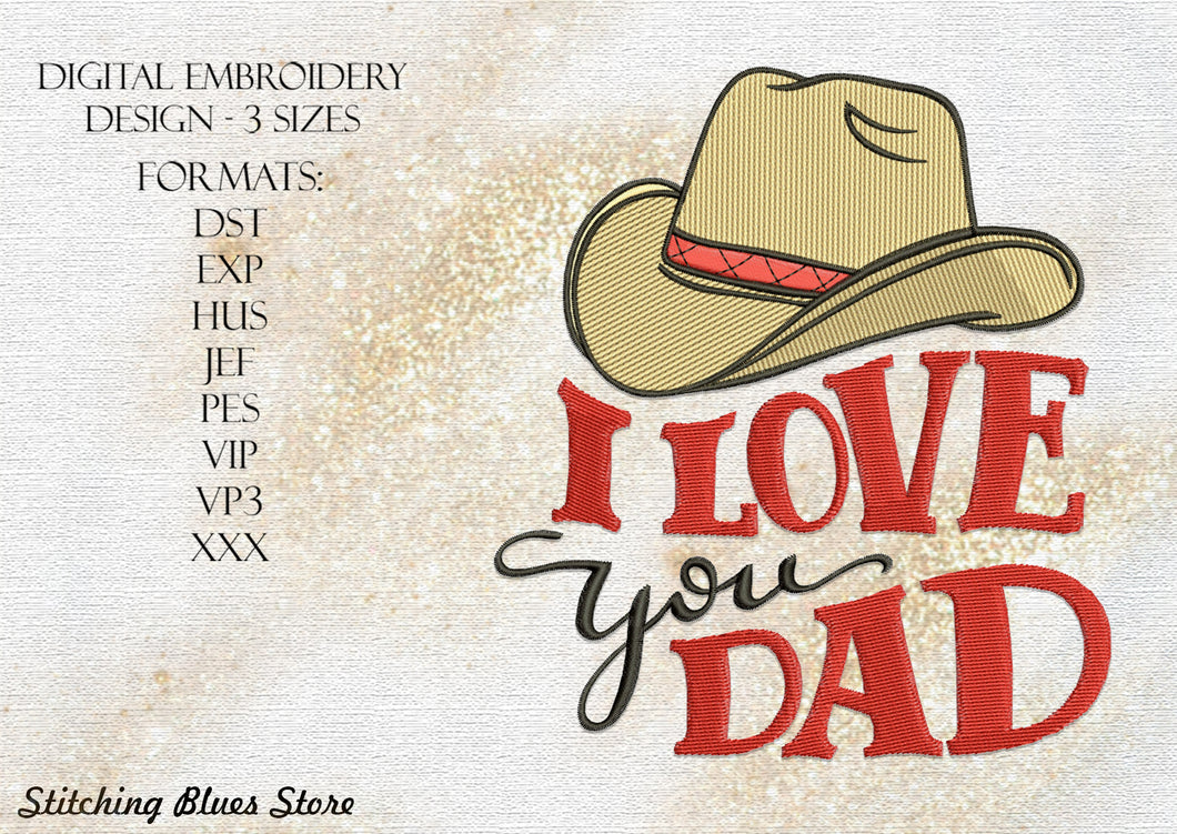 I Love You Dad machine embroidery design - Father's Day
