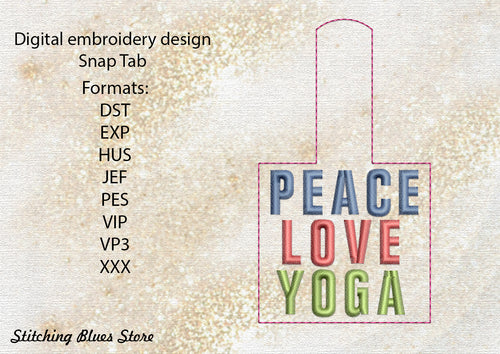 Peace Love Yoga Snap Tab machine embroidery design
