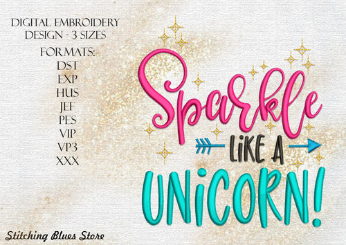Sparkle Like A Unicorn machine embroidery design