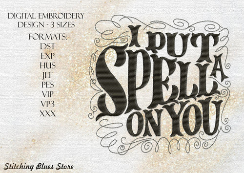I Put A Spell On You machine embroidery design - Valentines Day