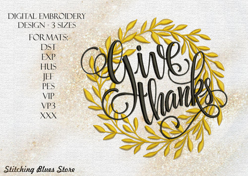 Give thanks - machine embroidery design - Thanksgiving Day