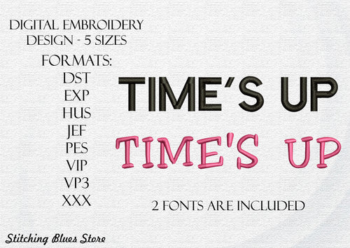 TIME'S UP movement machine embroidery design - #metoo