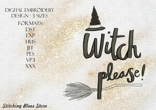 Witch Please Halloween machine embroidery design